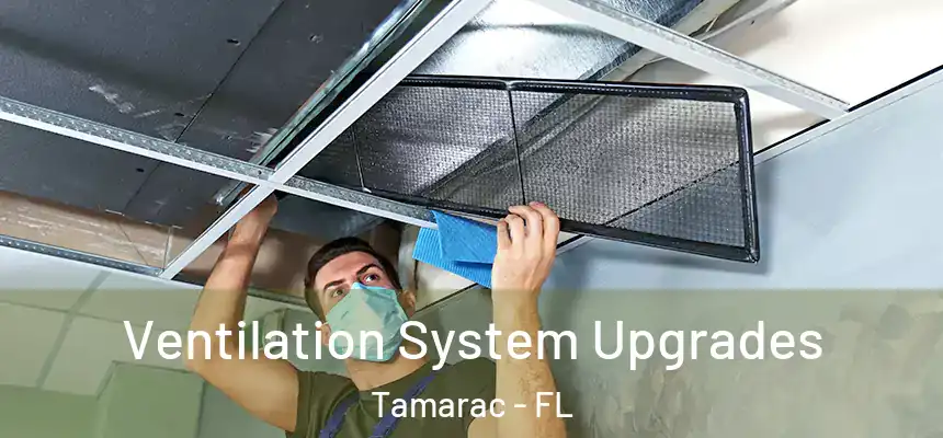 Ventilation System Upgrades Tamarac - FL